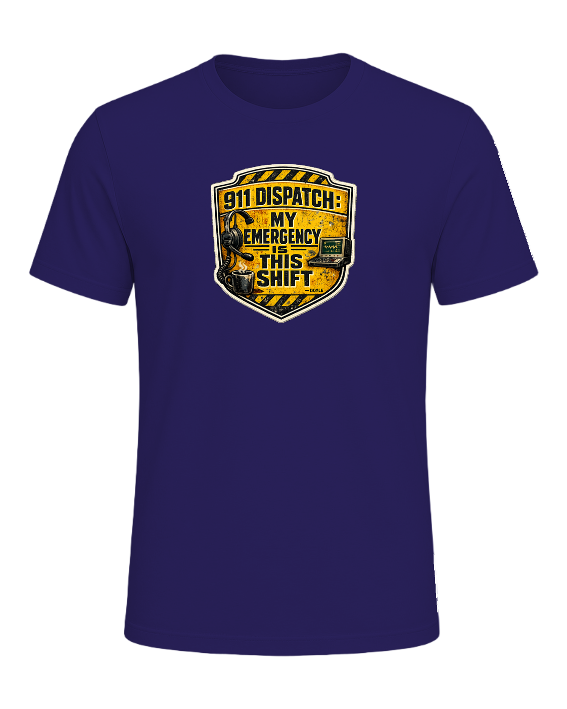 911 Dispatch: My Emergency Is This Shift Tee — Team Navy