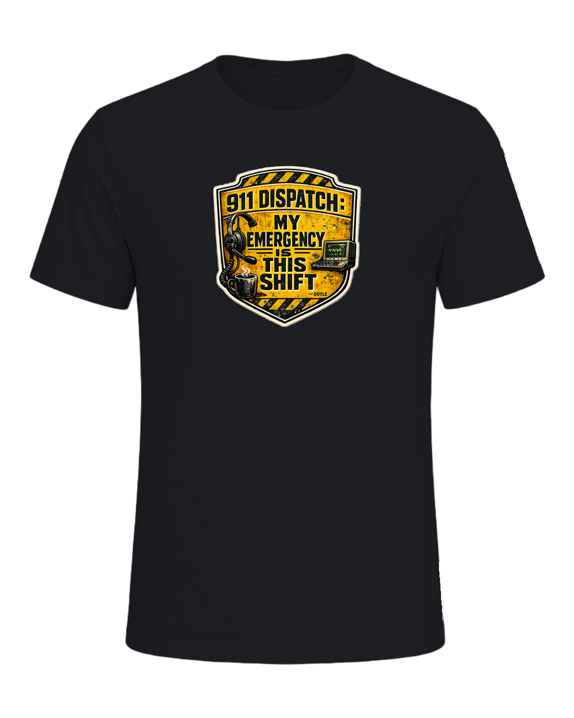 911 Dispatch: My Emergency Is This Shift Tee — Vintage Black